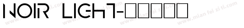 Noir Light字体转换